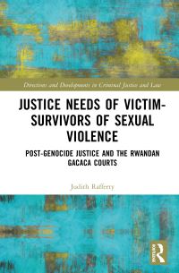 Book Cover for Justice Needs of Victim-Survivors of Sexual Violence by Judith HerrmannRafferty