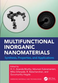 Book Cover for Multifunctional Inorganic Nanomaterials by H C Ananda Murthy, Velumani Subramaniam, Mika E T Sillanpää, R Balachandran, Gurumurthy Hedge