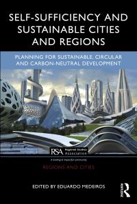 Book Cover for Self-Sufficiency and Sustainable Cities and Regions by Eduardo Medeiros