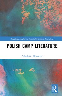 Book Cover for Polish Camp Literature by Arkadiusz Morawiec