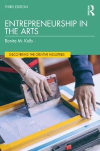 Book Cover for Entrepreneurship in the Arts by Bonita M Kolb