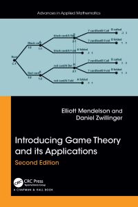 Book Cover for Introducing Game Theory and Its Applications by Elliott Mendelson, Daniel Zwillinger, Elliott Mendelson