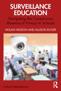 Book Cover for Surveillance Education by Nolan Higdon, Allison Butler