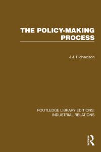 Book Cover for The Policy-Making Process by J J Richardson