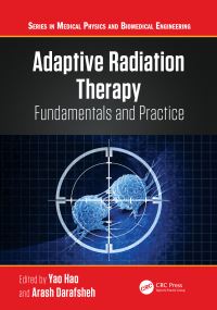 Book Cover for Adaptive Radiation Therapy by Yao Hao, Arash Darafsheh