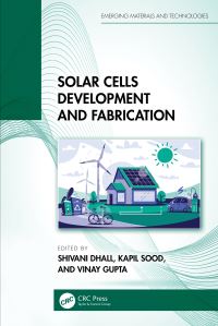 Book Cover for Solar Cells Development and Fabrication by Shivani Dhall, Kapil Sood, Vinay Gupta
