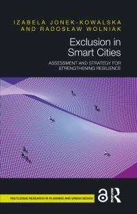 Book Cover for Exclusion in Smart Cities by Izabela JonekKowalska, Radoslaw Wolniak