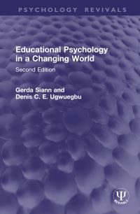 Book Cover for Educational Psychology in a Changing World by Gerda Siann, Denis C E Ugwuegbu