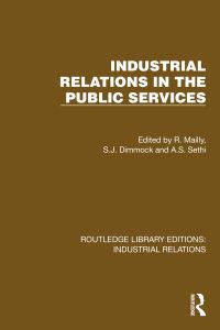 Book Cover for Industrial Relations in the Public Services by R Mailly, Stuart Dimmock, Amarjit Singh Sethi