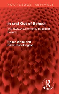 Book Cover for In and Out of School by Roger White, David Brockington