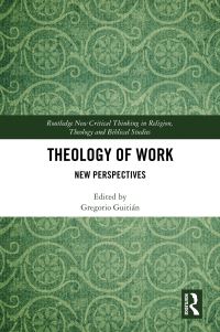 Book Cover for Theology of Work by Gregorio Guitián