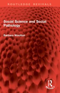 Book Cover for Social Science and Social Pathology by Barbara Wootton