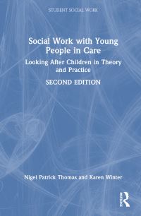 Book Cover for Social Work With Young People in Care by Nigel Patrick Thomas, Karen Winter