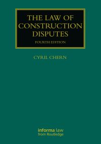 Book Cover for The Law of Construction Disputes by Cyril Chern