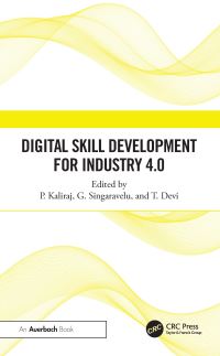 Book Cover for Digital Skill Development for Industry 4.0 by P Kaliraj, G Singaravelu, T Devi