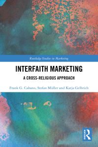 Book Cover for Interfaith Marketing by Frank G Cabano, Stefan W Müller, Katja Gelbrich