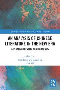 Book Cover for An Analysis of Chinese Literature in the New Era by Mao Nie