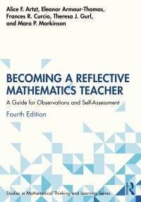 Book Cover for Becoming a Reflective Mathematics Teacher by Alice F Artzt, Eleanor ArmourThomas, Frances R Curcio, Theresa J Gurl, Mara P Markinson