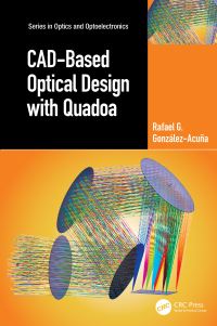 Book Cover for CAD-Based Optical Design With Quadoa by Rafael G GonzálezAcuña