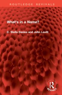 Book Cover for What's in a Name? by Clarice Stella Spencer Davies, John Levitt
