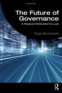Book Cover for The Future of Governance by Roger Brownsword