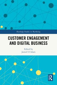 Book Cover for Customer Engagement and Digital Business by Jamid Ul Islam