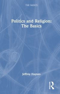 Book Cover for Politics and Religion by Jeffrey Haynes