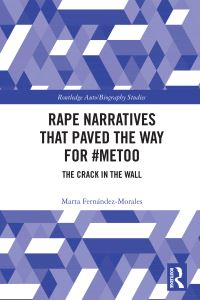 Book Cover for Rape Narratives That Paved the Way for #MeToo by Marta FernándezMorales