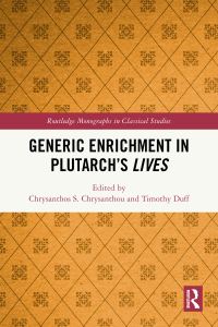 Book Cover for Generic Enrichment in Plutarch's Lives by Chrysanthos S Chrysanthou, Tim Duff