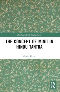 Book Cover for The Concept of Mind in Hindu Tantra by Gavin D Flood