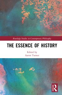 Book Cover for The Essence of History by Aaron Turner