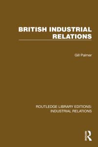 Book Cover for British Industrial Relations by Gill Palmer