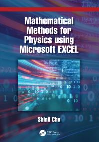 Book Cover for Mathematical Methods for Physics Using Microsoft EXCEL by Shinil Cho