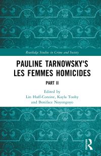 Book Cover for Pauline Tarnowsky's Les Femmes Homicides. Part 2 by Praskovía Nikolaevna Tarnovskaia