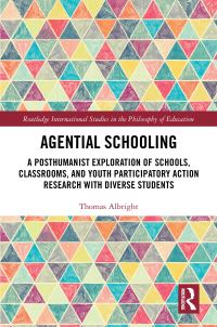 Book Cover for Agential Schooling by Thomas Albright