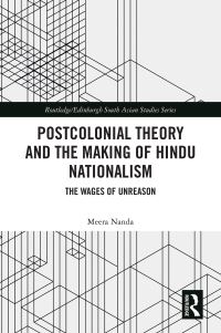 Book Cover for Postcolonial Theory and the Making of Hindu Nationalism by Meera Nanda