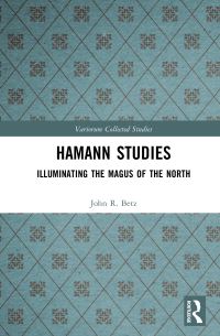 Book Cover for Hamann Studies by John R Betz