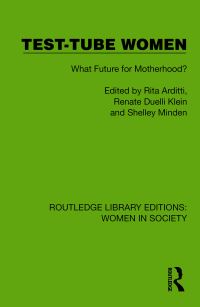 Book Cover for Test-Tube Women by Rita Arditti, Renate Klein, Shelley Minden