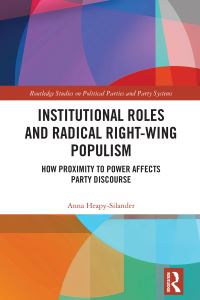Book Cover for Institutional Roles and Radical Right-Wing Populism by Anna HeapySilander