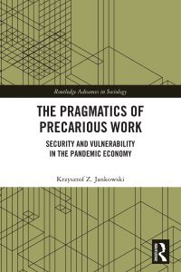 Book Cover for The Pragmatics of Precarious Work by Krzysztof Z Jankowski