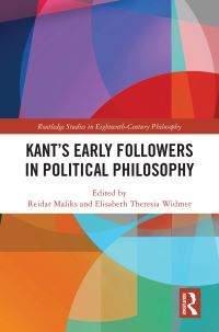 Book Cover for Kant's Early Followers in Political Philosophy by Reidar Maliks, Elisabeth Theresia Widmer