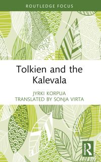 Book Cover for Tolkien and the Kalevala by Jyrki Korpua