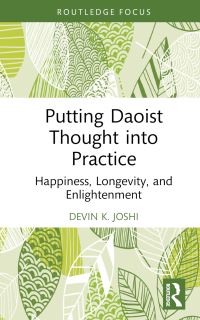 Book Cover for Putting Daoist Thought Into Practice by Devin K Joshi