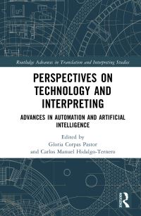 Book Cover for Perspectives on Technology and Interpreting by Gloria Corpas Pastor, Carlos Manuel HidalgoTernero