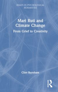 Book Cover for Mari Ruti and Climate Change by Clint Burnham