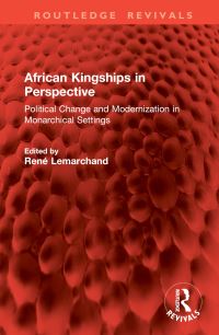 Book Cover for African Kingships in Perspective by René Lemarchand