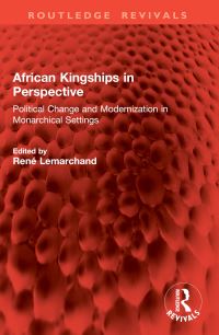 Book Cover for African Kingships in Perspective by René Lemarchand