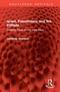 Book Cover for Israel, Palestinians and the Intifada by Geoffrey Aronson