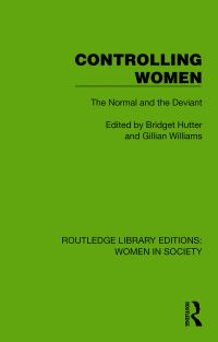 Book Cover for Controlling Women by Bridget M Hutter, Gillian Williams