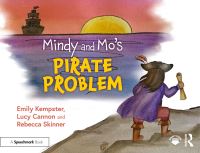 Book Cover for Mindy and Mo's Pirate Problem by Emily Kempster, Rebecca Skinner